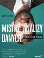 Mistrz analizy danych. Od danych do wiedzy