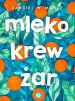 Mleko krew żar