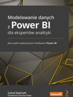 Modelowanie danych z Power BI dla ekspertów analityki. Jak w pełni wykorzystać możliwości Power BI