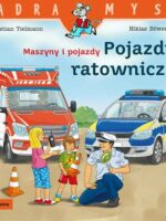 Pojazdy ratownicze. Maszyny i pojazdy. Mądra Mysz