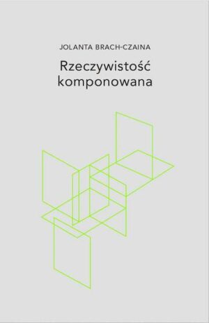 Rzeczywistość komponowana