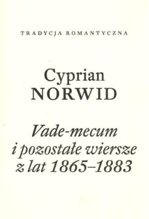 Vade-mecum i pozostałe wiersze z lat 1865–1883