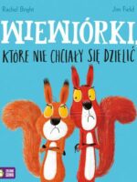 Wiewiórki, które nie chciały się dzielić