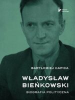 Władysław Bieńkowski biografia polityczna