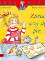 Zuzia uczy się piec. Mądra Mysz