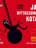 CD MP3 Jak wytresować kota? Wiedza tajemna