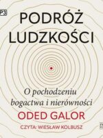 CD MP3 Podróż ludzkości. O pochodzeniu bogactwa i nierówności