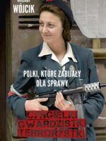 Cyngielki, gwardzistki, terrorystki. Polki, które zabijały dla sprawy