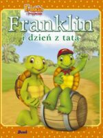 Franklin i dzień z tatą. Franklin i przyjaciele