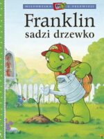 Franklin sadzi drzewko. Historyjka z telewizji