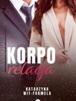 Korpo relacja