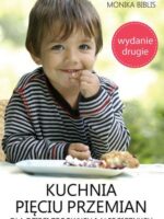 Kuchnia Pięciu Przemian dla dzieci zdrowych i alergicznych wyd. 2