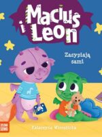 Maciuś i Leon zasypiają sami. Maciuś i Leon