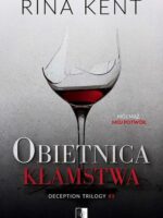 Obietnica kłamstwa. Deception Trilogy. Tom 3