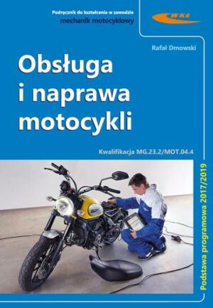 Obsługa i naprawa motocykli