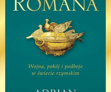 Pax Romana. Wojna, pokój i podboje w świecie rzymskim wyd. 2023