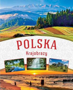 Polska krajobrazy wyd. 2016
