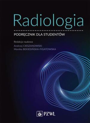 Radiologia. Podręcznik dla studentów