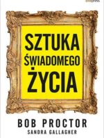 Sztuka świadomego życia