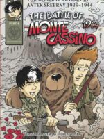 The Battle of Monte Cassino 1944. The Wartime Odyssey of Antek Srebrny 1939-1944. Part 4