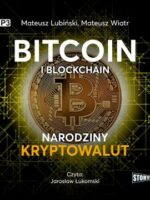 CD MP3 Bitcoin i blockchain. Narodziny kryptowalut