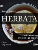 CD MP3 Herbata. Krótka historia orientalnego naparu