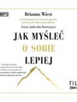 CD MP3 Jak myśleć o sobie lepiej