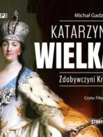 CD MP3 Katarzyna Wielka. Zdobywczyni Krymu