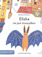 Elizka nie jest straszydłem