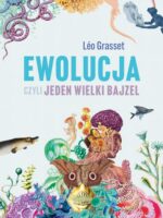 Ewolucja, czyli jeden wielki bajzel