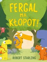 Fergal ma kłopot!