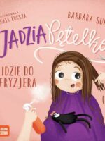 Jadzia Pętelka idzie do fryzjera. Jadzia Pętelka