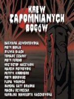 Krew zapomnianych bogów