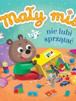 Mały miś nie lubi sprzątać