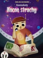 Nocne strachy. Kosmoboty