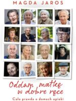 Oddam matkę w dobre ręce