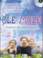 Ole mole piosenki dla najmłodszych