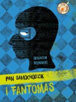 Pan Samochodzik i Fantomas wyd. 2023