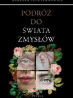 Podróż do świata zmysłów