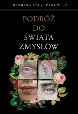 Podróż do świata zmysłów