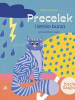 Precelek i letnia burza. Precelek z Kociej Szajki. Tom 2