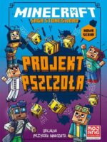 Projekt pszczoła. Saga Stonesword. Tom 4. Minecraft