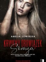 Soraya. Krwawy obowiązek. Tom 4