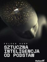 Sztuczna inteligencja od podstaw