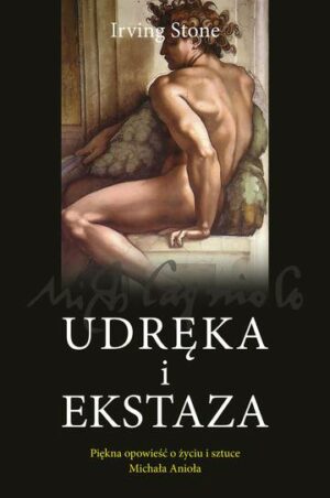 Udręka i ekstaza