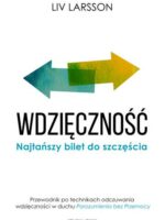 Wdzięczność. Najtańszy bilet do szczęścia wyd. 2023