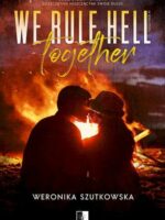 We Rule Hell Together. Together. Tom 1