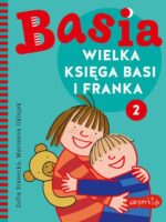 Wielka księga Basi i Franka 2. Basia