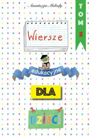 Wiersze edukacyjne dla dzieci. Tom 2