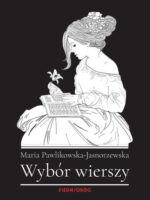 Wybór wierszy. Maria Pawlikowska-Jasnorzewska wyd. 2023